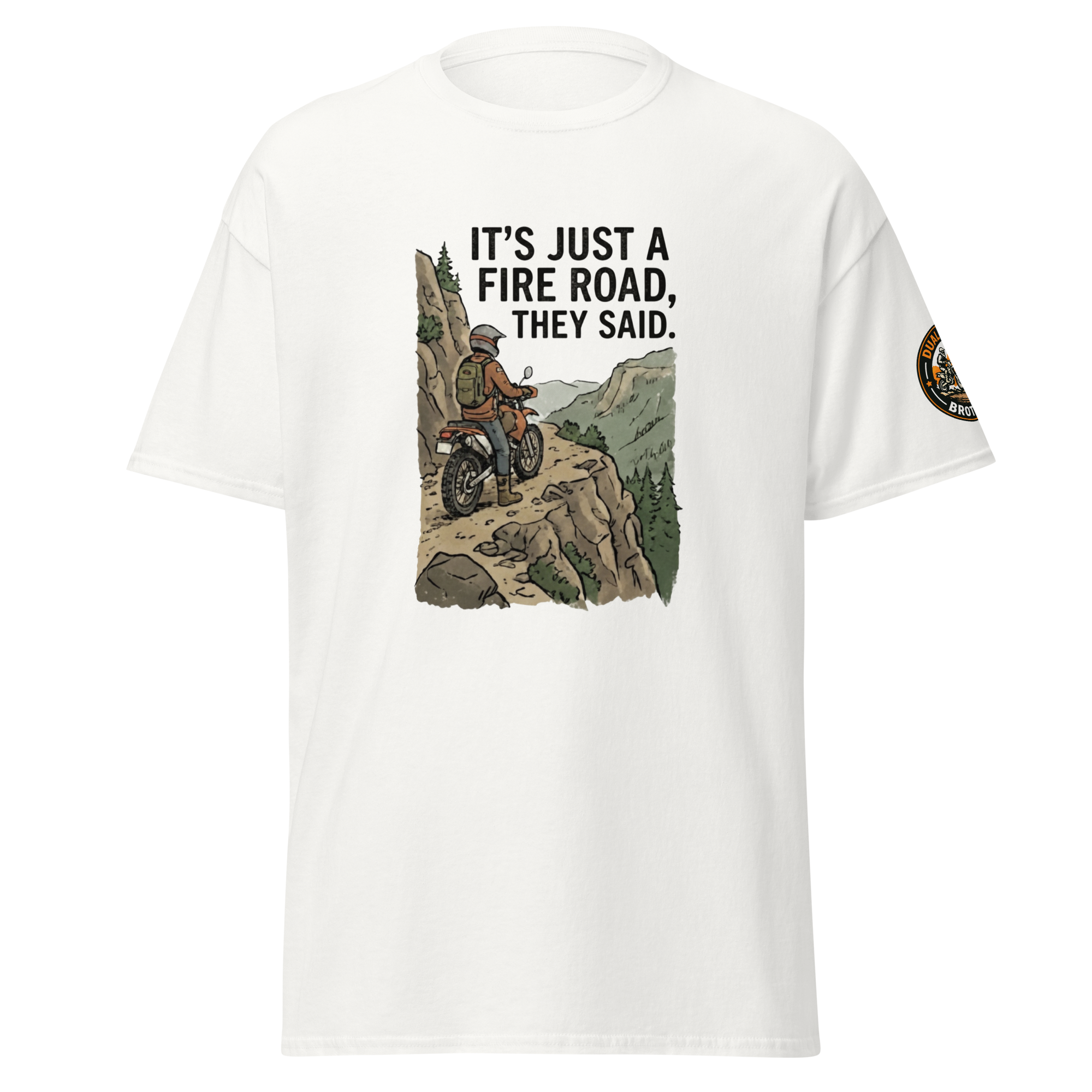 It's just a fire road, they said.